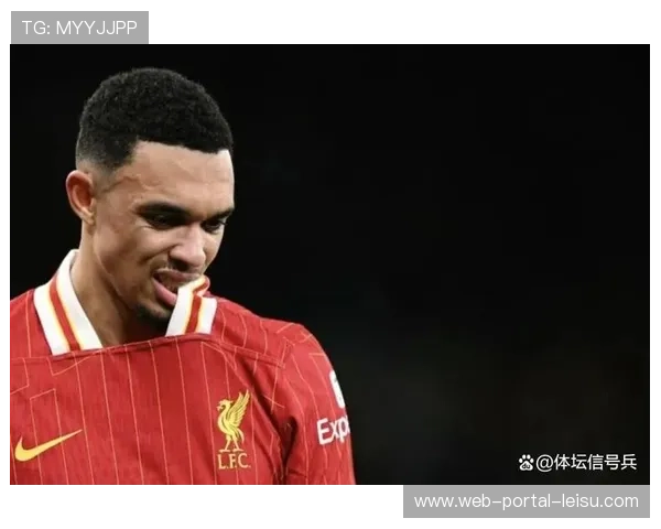 边后卫角色蜕变:阿诺德内收组织引发战术革命 边后卫角色蜕变:阿诺德内收组织引发战术革命